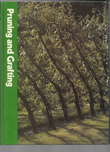 Pruning and Grafting (Encyclopaedia of Gardening) (9780705405720) by Oliver E. Allen