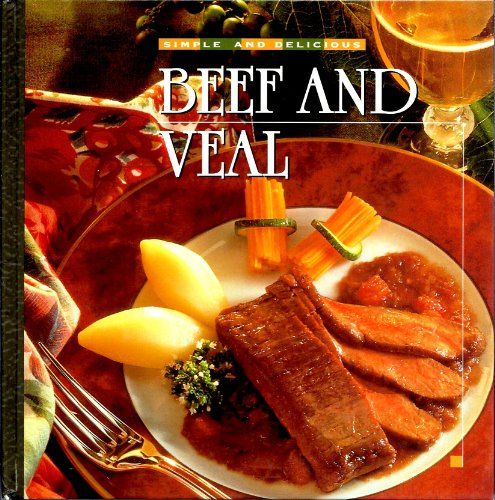 Beispielbild fr Beef and Veal : Good Cook / Techniques and Recipes zum Verkauf von Sarah Zaluckyj
