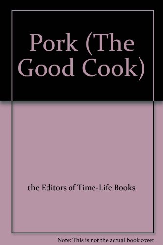 Beispielbild fr Pork (Good Cook S.) zum Verkauf von WorldofBooks