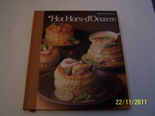 Beispielbild fr Hot Hors d'Oeuvres (Good Cook S.) zum Verkauf von WorldofBooks