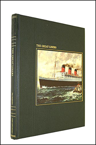 Beispielbild fr The Great Liners (Seafarers S.) zum Verkauf von WorldofBooks