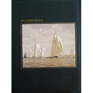 Stock image for The Racing Yachts (The Seafarers) for sale by Victoria Bookshop