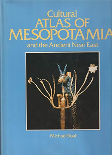 Imagen de archivo de Cultural Atlas of Mesopotamia and the Ancient near East a la venta por Better World Books Ltd