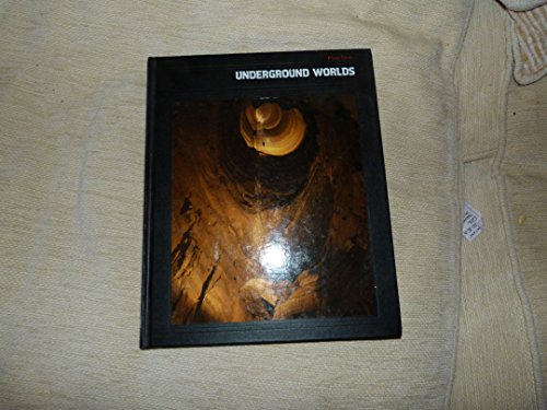 Beispielbild fr Underground Worlds (Planet Earth) zum Verkauf von SecondSale