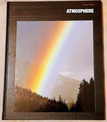 Atmosphere (Planet Earth) (9780705407472) by Allen, Oliver E.; The Editors Of Time-Life Books; Time-Life Books, Of