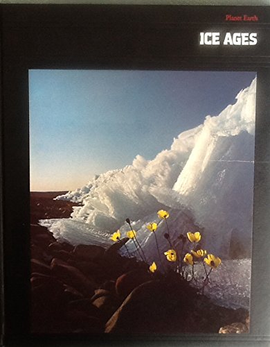 Beispielbild fr Ice Ages (Planet Earth) zum Verkauf von medimops