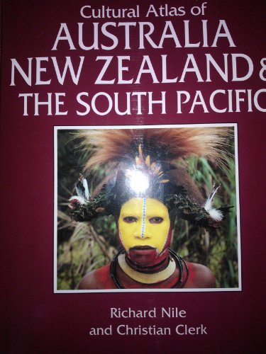 9780705408738: Cultural Atlas of Australia New Zealand & The South Pacific