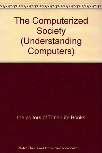 9780705409230: The Computerized Society