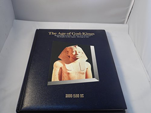 Stock image for The Age of the God--Kings 3000--1500 BC for sale by Westwood Books