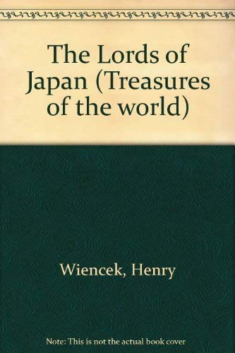 Beispielbild fr The Lords of Japan (Treasures of the world) zum Verkauf von Reuseabook