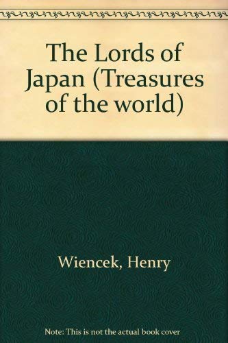 The Lords of Japan , Treasures of the World - Wienek , Henry