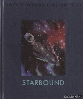 9780705410878: Starbound (Voyage Through the Universe S.)
