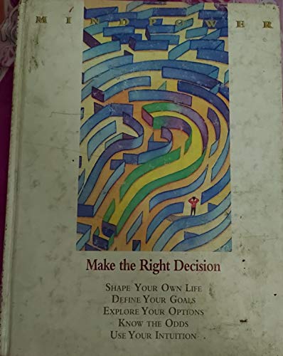 Imagen de archivo de Make the Right Decision (Mindpower) a la venta por Sarah Zaluckyj