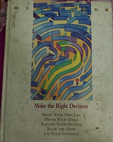 Stock image for Make the Right Decision (Mindpower) for sale by Sarah Zaluckyj