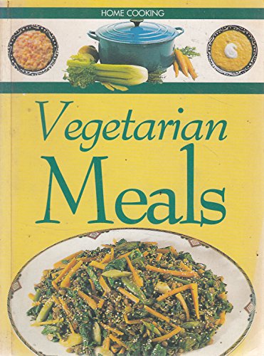 Stock image for Vegetarian Meals (Home Cooking) for sale by Reuseabook