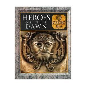 Beispielbild fr Heroes of the Dawn: Celtic Myth (Myth and Mankind) zum Verkauf von Half Price Books Inc.