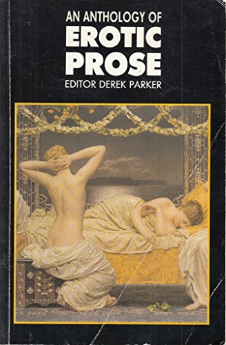 Stock image for An Anthology of Erotic Prose for sale by WorldofBooks