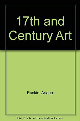 Stock image for 17th and Century Art for sale by Better World Books