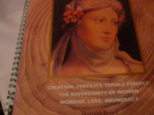 Stock image for The Goddess. Creation, Fertility, Female Essence. The Sovereignty of Woman. Worship, Love, Abundance. for sale by ThriftBooks-Atlanta