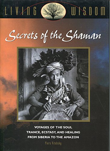 Imagen de archivo de Secrets of the shaman (Living wisdom) a la venta por ThriftBooks-Dallas