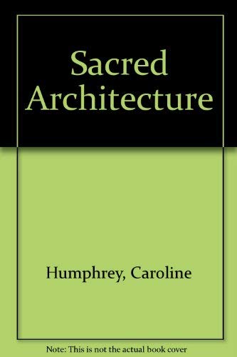 Imagen de archivo de Sacred Architecture a la venta por Archer's Used and Rare Books, Inc.