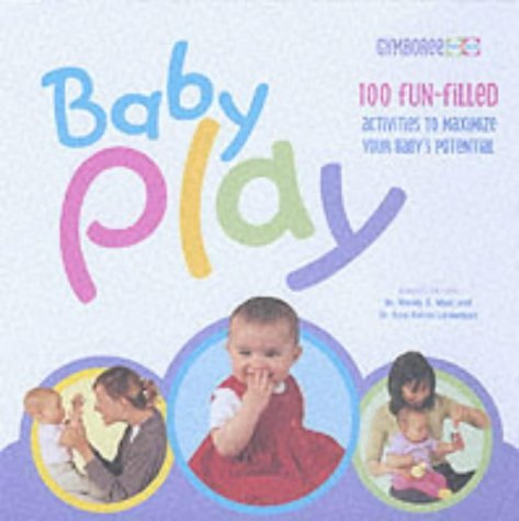 Imagen de archivo de Baby Play (Gymboree play & music parent's guide) a la venta por WorldofBooks