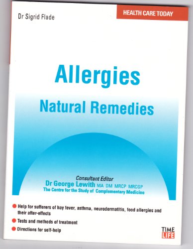 Stock image for Allergies: Natural Remedies (Health Care Today S.) for sale by AwesomeBooks