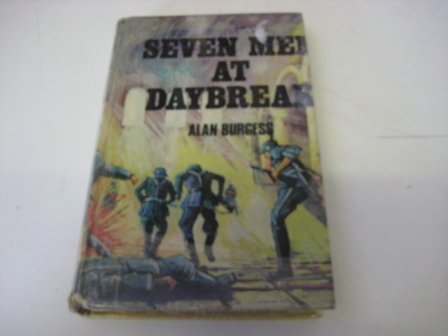 9780705700221: Seven Men at Daybreak