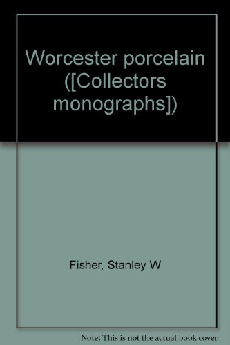 Beispielbild fr Title: Worcester porcelain Collectors monographs zum Verkauf von Reuseabook
