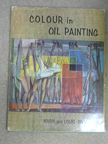 Stock image for Colour in Oil Painting for sale by Stephen White Books