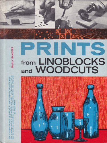 Prints from Linoblocks and Woodcuts (9780706120905) by Manly Miles Banister