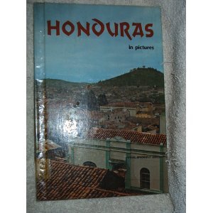 9780706121384: Honduras in Pictures (Visual Geography)