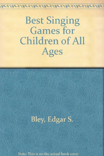 9780706122329: Best Singing Games for Children of All Ages