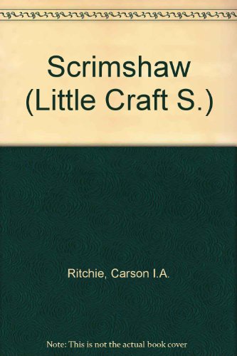 9780706123593: Scrimshaw (Little Craft S.)