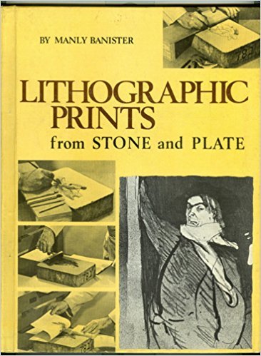 Lithographic Prints from Stone and Plate (9780706123838) by Manly Miles Banister