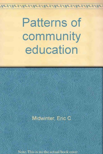 Beispielbild fr Patterns of Community Education zum Verkauf von Goldstone Books