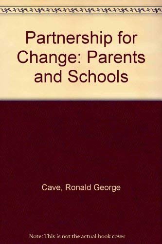 Beispielbild fr Partnership for Change: Parents and Schools zum Verkauf von Phatpocket Limited