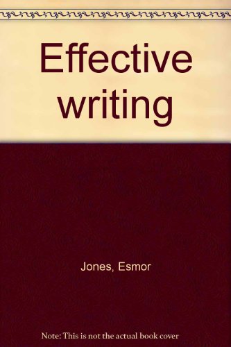Beispielbild fr Effective Writing zum Verkauf von J J Basset Books, bassettbooks, bookfarm.co.uk