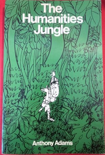 Beispielbild fr The Humanities Jungle. zum Verkauf von Plurabelle Books Ltd