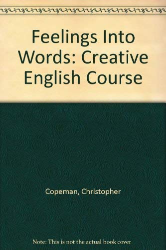 Stock image for Feelings Into Words: Stage 3: Creative English Course for sale by Phatpocket Limited