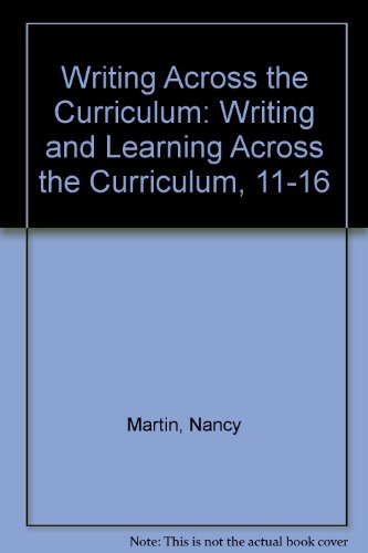 Beispielbild fr Writing and Learning Across the Curriculum, 11-16 (Writing Across the Curriculum) zum Verkauf von WorldofBooks