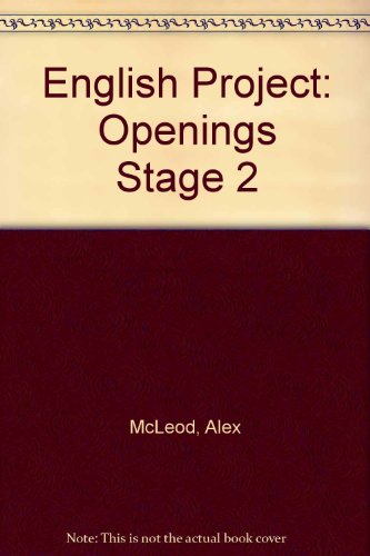 English Project: Openings Stage 2 (9780706235326) by Alex McLeod