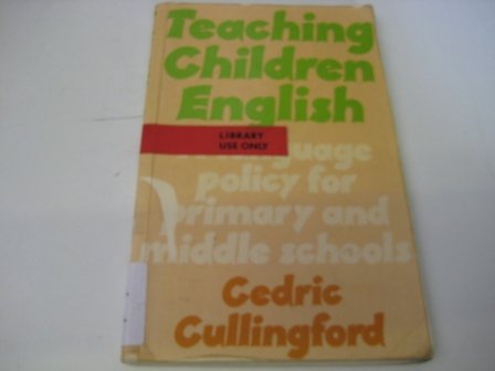 Beispielbild fr Teaching Children English: A Language Policy for Primary and Middle Schools zum Verkauf von Anybook.com