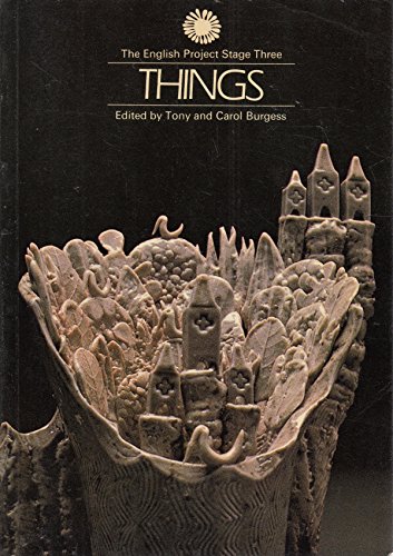 Stock image for English Project: Things (Burgess, T.& Burgess, C.) Stage 3 (The English project) for sale by Goldstone Books