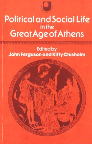 Stock image for Political and Social Life in the Great Age of Athens for sale by WorldofBooks