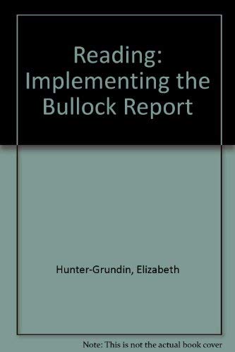 Beispielbild fr Reading: Implementing the Bullock Report zum Verkauf von Reuseabook