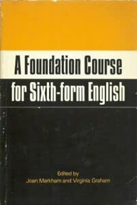 Foundation Course for Sixth-form English (9780706238549) by Joan Markham