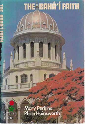 The Bahá'í faith (Living Religions)