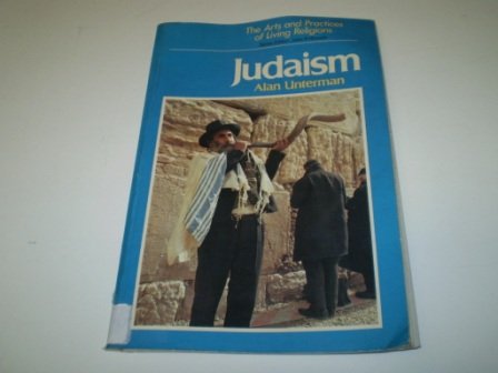 Beispielbild fr Arts and Practices of Living Religions: Judaism (The arts & practices of living religions) zum Verkauf von AwesomeBooks