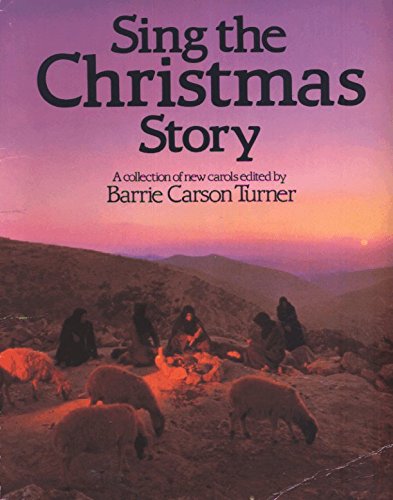 Beispielbild fr Sing the Christmas Story zum Verkauf von WorldofBooks